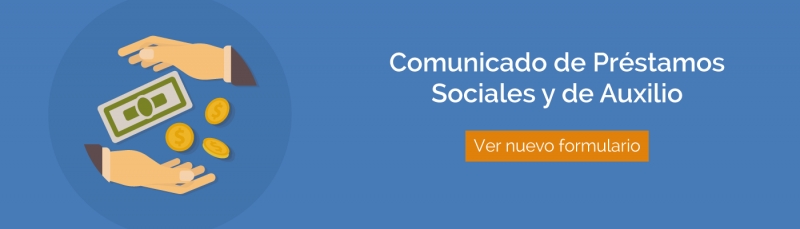 Comunicado de Préstamos Sociales y de Auxilio